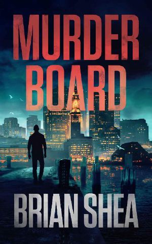 [Boston Crime Thriller 01] • Murder Board